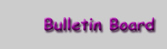 button label 'Bulletin Board'