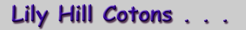 Home page head 'Lily Hill Cotons'